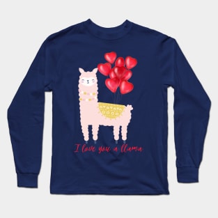 I Love You a Llama Long Sleeve T-Shirt